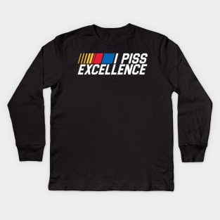 I Piss Excellence Kids Long Sleeve T-Shirt